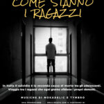 Documentario “Come stanno i ragazzi” Documentario “Come stanno i ragazzi”